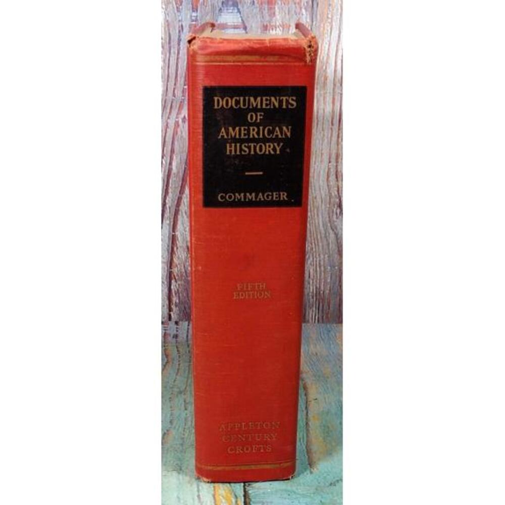 Documents of American History by Commager, Fifth Edition‎